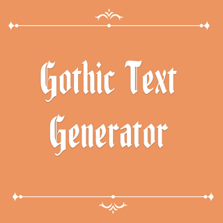 Gothic Font Generator