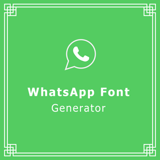 WhatsApp Fonts Generator