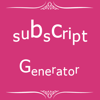 Subscript Generator
