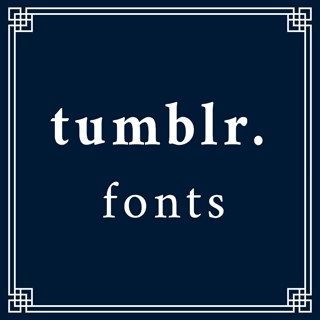 Tumblr Fonts