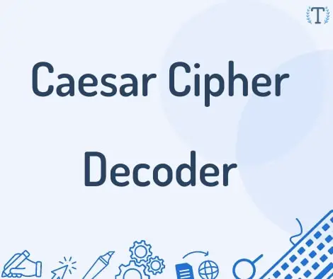Caesar Cipher Decoder