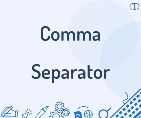 Comma Separator Online Tool