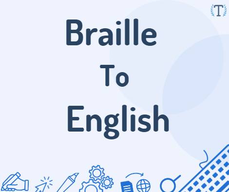 Braille to English