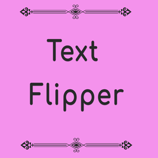 Text Flipper