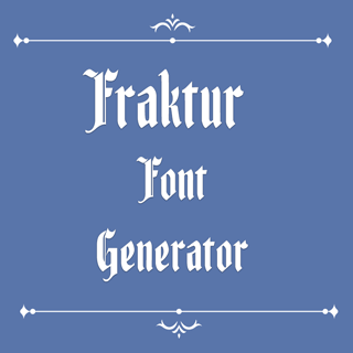 Fraktur Font Generator